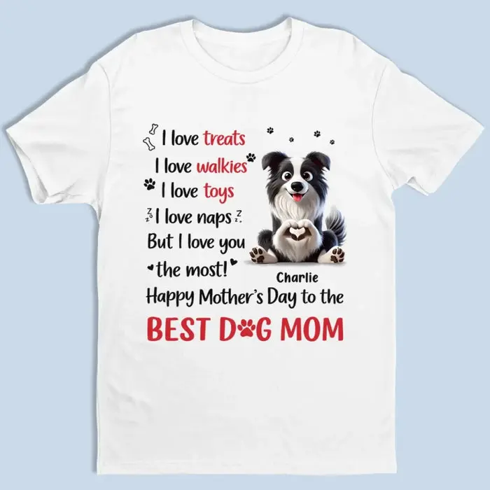 Bespoke Dog Moms Deserve All The Love - Mother's Day, Gift For Pet Owners, Pet Lovers