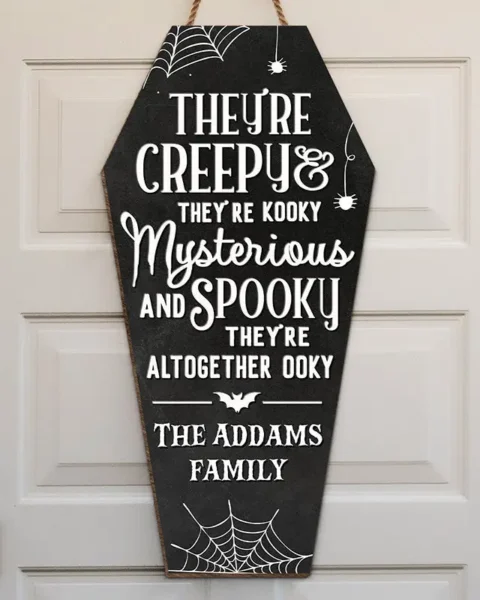 Personalized They’re Creepy They’re Kooky - Halloween Gift For Family Members