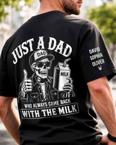 Made-to-Order Back Printed Shirt ~ Just A Dad