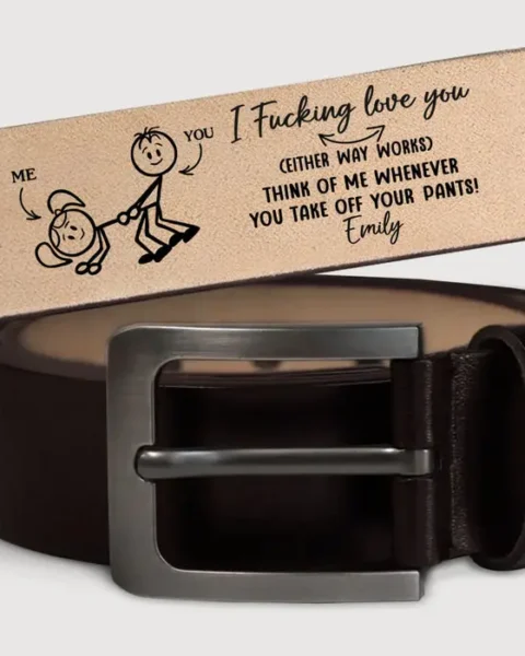 Tailored Engraved Leather Belt - You Make Life Feel Gentle