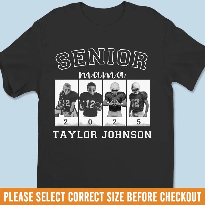 Made-to-Order Upload Photo Senior Football Mama T-shirt, Hoodie ~ 2025 Senior Football With Kid Photos - Image 2