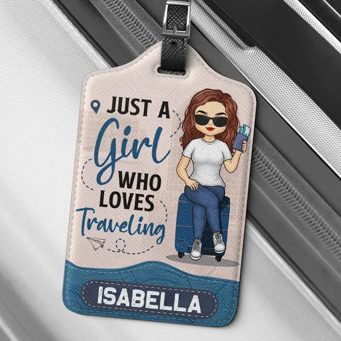 Made-to-Order Just A Girl Who Loves To Explore The World | Holiday Vacation Gift, Gift For Adventure Travel Lovers