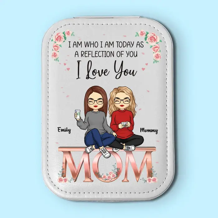 Bespoke I Am Today As A Reflection Of YouGift For Mom, Daughter - Image 2