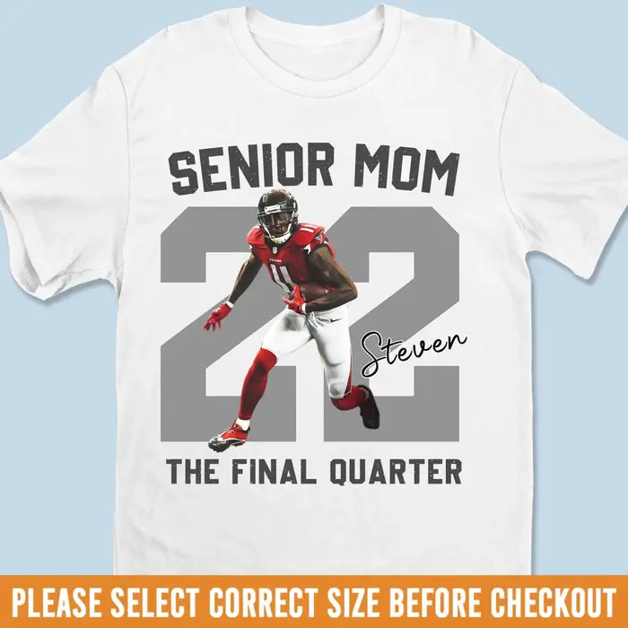 Bespoke Upload Photo Football Senior Mom T-shirt, Hoodie ~ Final Quarter Senior Mom - Image 2