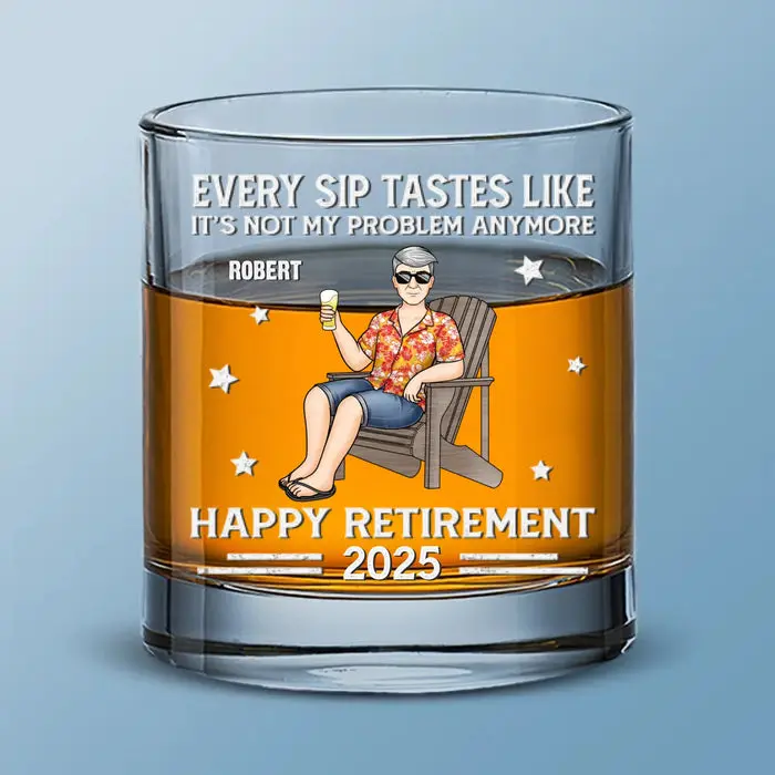 Personalized Every Sip Tastes Like It's Not My Problem Anymore | Appreciation, Retirement Gift For Yourself, Best Friends, Siblings, Family Members - Image 2