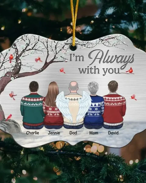 Tailored We're Always With You - Metal Benelux Shaped - Sympathy Gift, Christmas Gift For Family Members