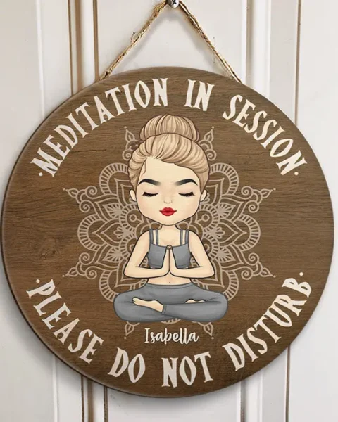 Made-to-Order Meditation In Session Please Do Not Disturb -Yoga Personalized Custom Wood Sign