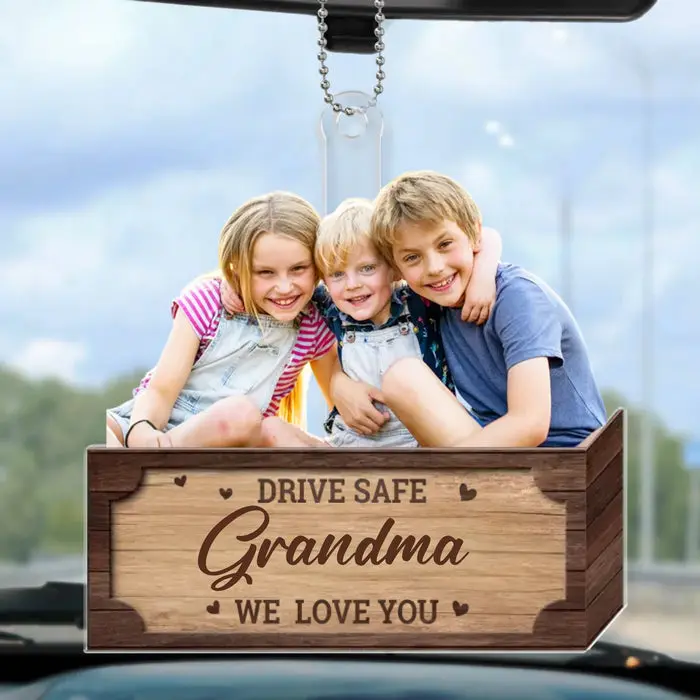 Custom-Made Photo Drive Safe And Keep Our Hearts Whole ~ Acrylic Custom Shaped - Gift For Mom, Grandma - Image 2