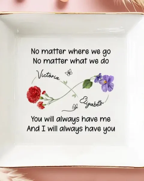 Personalized Jewelry Dish ~ You Will Always Have Me