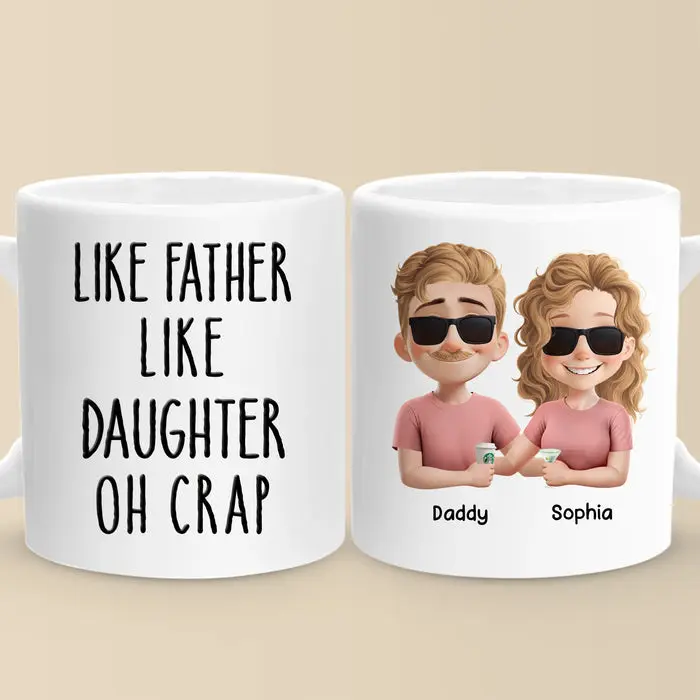 Made-to-Order Like Father, Like Daughter ~ Father's Day, Gift For Dad - Image 2