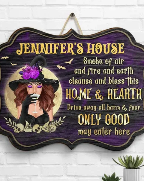 Personalized Drive Away All Harm & Fear, Only Good May Enter Here - Gift For Witches, Gift For Yourself, Halloween Gift