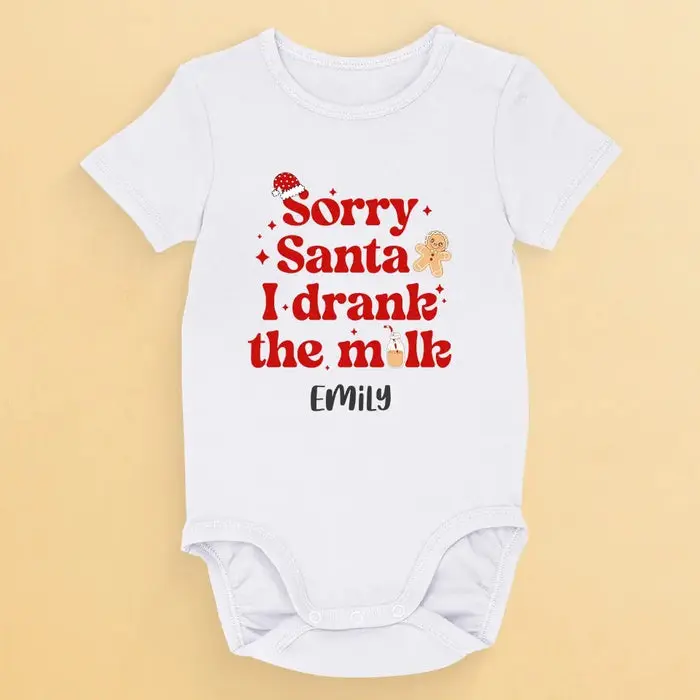 Personalized Sorry Santa I Drank The Milk ~ Christmas Gift For Baby Kids, Newborn Baby