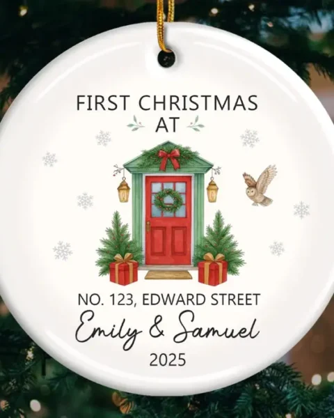 Tailored First Christmas In New Home Ceramic Ornament | New Home New Memories