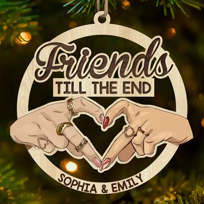 Bespoke Wood Ornament - Friends Till The End - Image 2