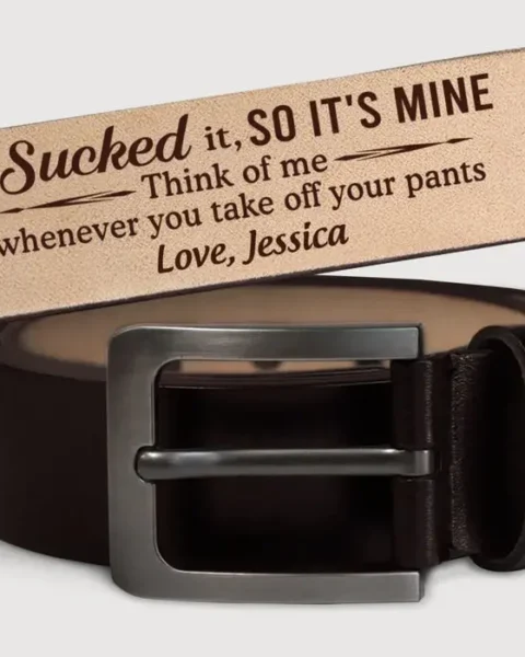 Made-to-Order Think Of Me Whenever You Take Off Your Pants ~ Gift For Husband Wife, Anniversary
