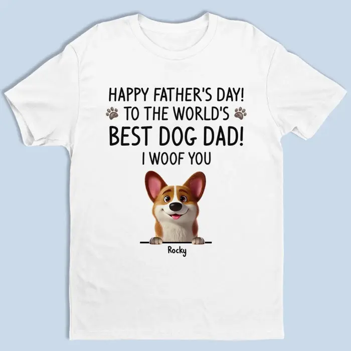 Tailored You Had Me At WoofFather's Day, Gift For Dad, Pet Owners, Pet Lovers