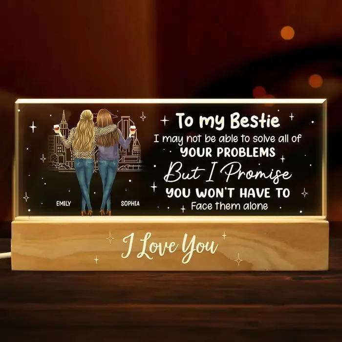 Custom-Made I Promise You Won't Have To Face Your Problems Alone | Gift For Best Friends, BFF, Sisters
