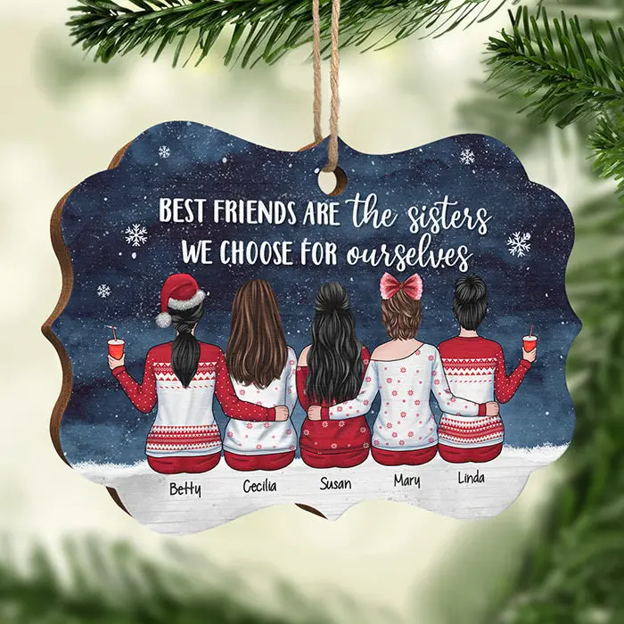 Personalized Best Friends Are The Sisters We Choose For Ourselves | Gift For Bestie, Best Friend, Sister, Birthday Gift For Bestie And Friend, Christmas Gift