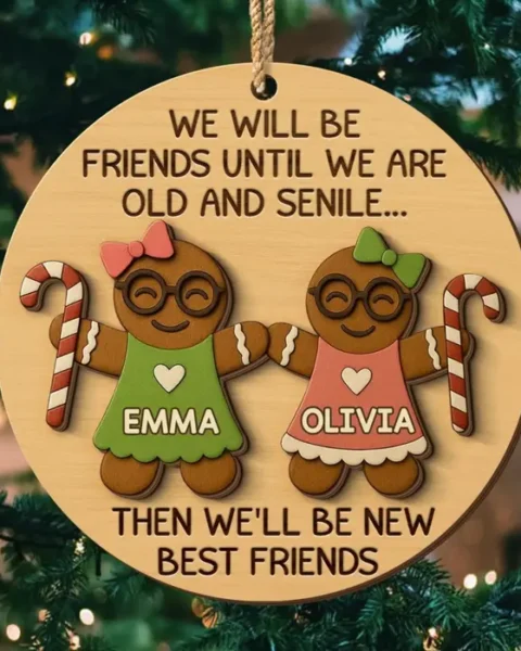 Tailored Double Layer Wooden Ornament - Old, Crazy, Still Besties