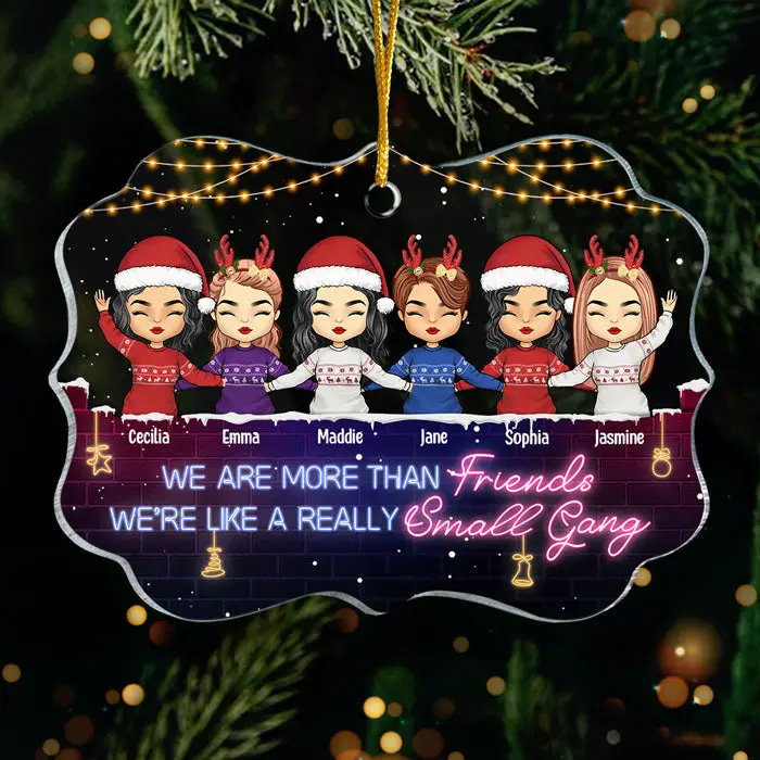 Personalized More Than Friends, We're Like A Small Gang ~ Gift For Bestie, Best Friend, Sister, Birthday Gift For Bestie And Friend, Christmas Gift
