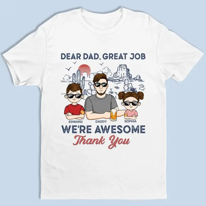 Personalized We’re Awesome Because Of You ~ Father's Day, Gift For Dad, Grandpa