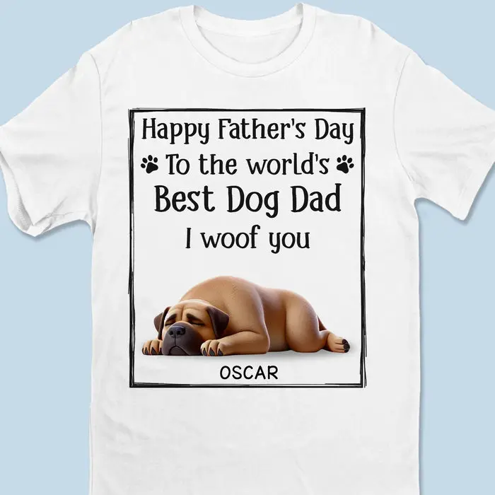 Tailored To The Best Dog Dad, I Ruff You So Much ~ Father's Day, Gift For Dad, Pet Owners, Pet Lovers - Image 2