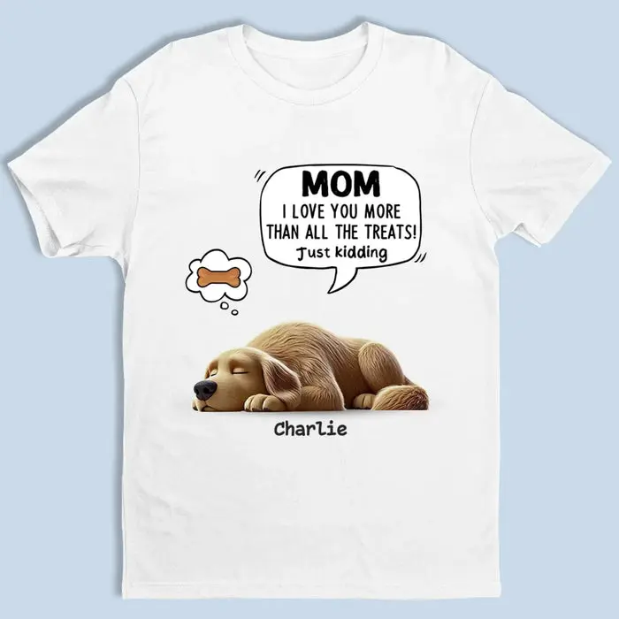 Bespoke No Treat Can Match My Love For You - Gift For Pet Owners, Pet Lovers