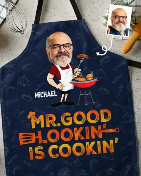 Bespoke Photo Mr. Good Looking Is Cooking ~ Father's Day, Gift For Dad, Grandpa
