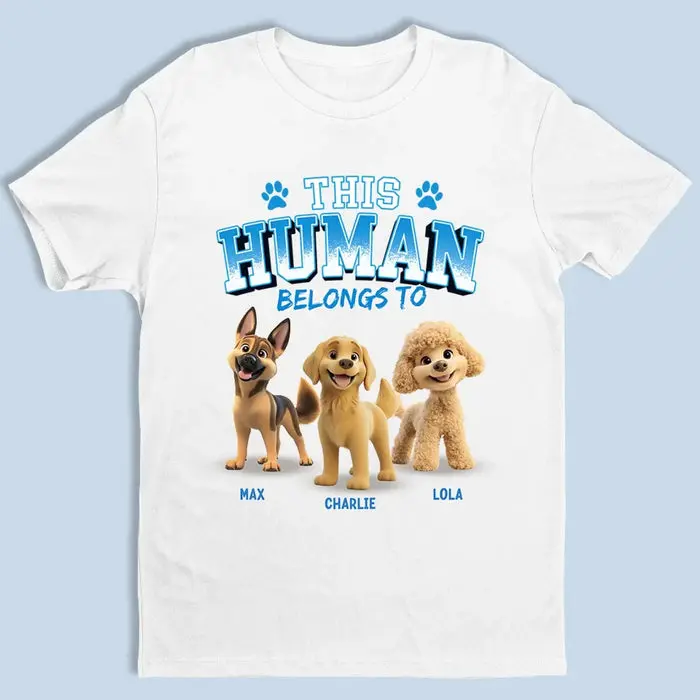 Tailored This Human Is Property Of The Dog - Gift For Pet Owners, Pet Lovers