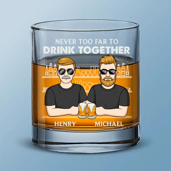 Personalized Never Too Far To Drink Together - Gift For Family Members - Image 2