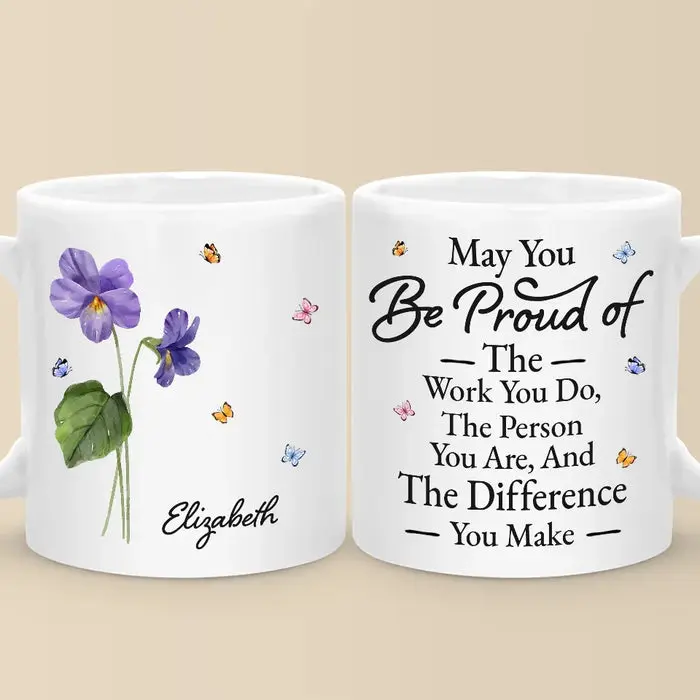 Bespoke May You Be Proud Of The Person You Are | Christmas Gift For Best Friends, BFF, Sisters
