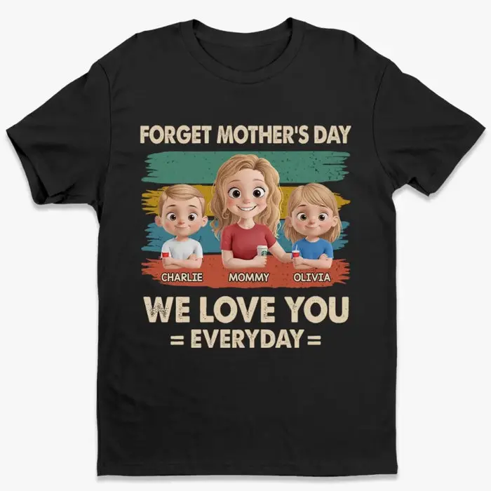 Custom-Made No Calendar Needed To Love You ~ Mother's Day, Gift For Mom